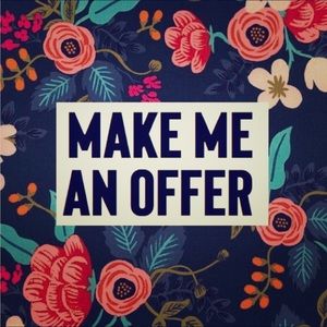 Make an offer! I’m 100% negotiable 😊